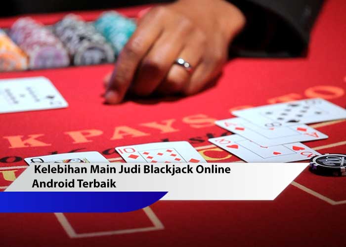 judi blackjack online android